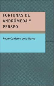 Cover of: Fortunas de Andrómeda y Perseo by Pedro Calderón de la Barca