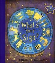 Cover of: What's Your Sign? A Cosmic Guide for Young Astrologers by Madalyn Aslan