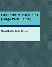 Cover of: Flaquezas Ministeriales (Large Print Edition): Comedia en Cinco Actos