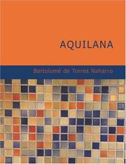 Cover of: Aquilana (Large Print Edition) by Bartolomé de Torres Naharro, Bartolomé de Torres Naharro