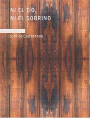 Cover of: Ni el tío ni el sobrino (Large Print Edition) by José de Espronceda