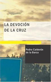Cover of: La Devoción de la Cruz by Pedro Calderón de la Barca