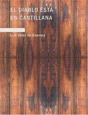 Cover of: El Diablo Está en Cantillana (Large Print Edition) by Luis Vélez de Guevara y Dueñas