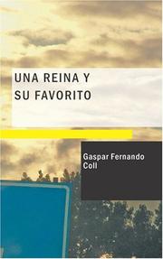 Cover of: Una Reina y su Favorito by Gaspar Fernando Coll