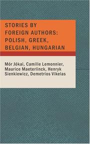 Cover of: Stories by Foreign Authors: Polish Greek Belgian Hungarian