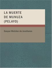 Cover of: La Muerte de Munuza (Pelayo) (Large Print Edition) by Gaspar Melchor de Jovellanos