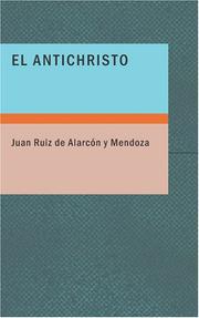 Cover of: El Antichristo by Juan Ruiz de Alarcón