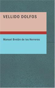 Cover of: Vellido Dolfos: Drama histórico en cuatro actos