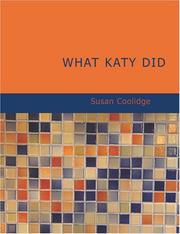 Cover of: What Katy Did (Large Print Edition) by Susan Coolidge