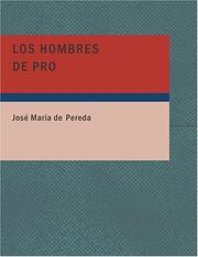 Cover of: Los Hombres de Pro (Large Print Edition) by José María de Pereda