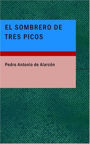 Cover of: El Sombrero de Tres Picos by Pedro Antonio de Alarcón, Pedro Antonio de Alarcón