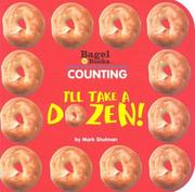 Cover of: Bagel Books: Counting: I'll Take a Dozen (Bagel Books)