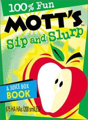 Cover of: Sip and Slurp: A Juice Box Book: A Juice Box Book (Mott's Books)