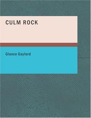 Cover of: Culm Rock: The Story of a Year: What it Brought and What it T