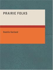 Cover of: Prairie Folks (Large Print Edition) by Hamlin Garland
