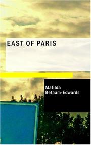 East of Paris by Matilda Betham-Edwards