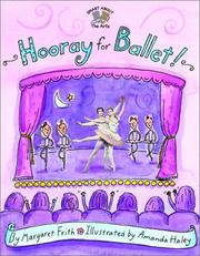 Hooray for Ballet! (Smart About History) by Margaret Frith