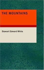 Cover of: The Mountains by Stewart Edward White