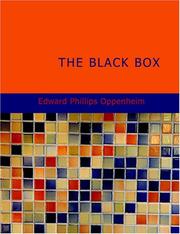 Cover of: The Black Box (Large Print Edition) by Edward Phillips Oppenheim, Edward Phillips Oppenheim