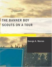 Cover of: The Banner Boy Scouts on a Tour (Large Print Edition) by George A. Warren