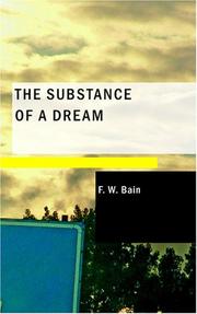 Cover of: The Substance of a Dream by Bain, F. W., Bain, F. W.