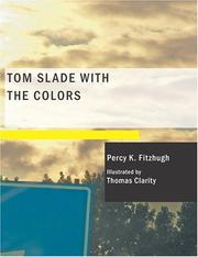 Cover of: Tom Slade with the Colors (Large Print Edition) by Percy Keese Fitzhugh