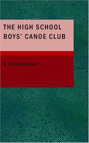 Cover of: The High School Boys' Canoe Club by H. Irving Hancock