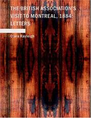 Cover of: The British Association's Visit to Montreal 1884 by Clara Rayleigh