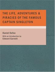 Cover of: The Life Adventures & Piracies of the Famous Captain Singleton (Large Print Edition) by Daniel Defoe