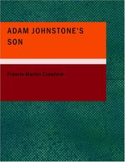 Cover of: Adam Johnstone's Son (Large Print Edition) by Francis Marion Crawford