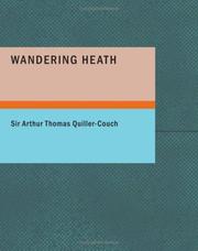 Cover of: Wandering Heath (Large Print Edition) by Arthur Quiller-Couch, Arthur Quiller-Couch