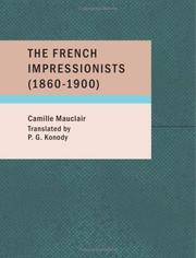Cover of: The French Impressionists (1860-1900)