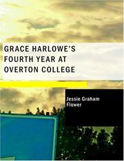 Cover of: Grace Harlowe's Fourth Year at Overton College (Large Print Edition)