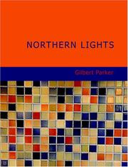 Cover of: Northern Lights (Large Print Edition) by Gilbert Parker
