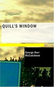 Cover of: Quill's Window by George Barr McCutcheon, George Barr McCutcheon