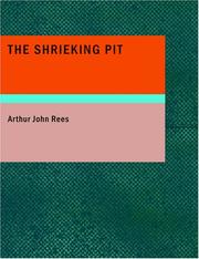 Cover of: The Shrieking Pit (Large Print Edition) by Arthur John Rees