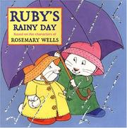 Ruby's Rainy Day (Max and Ruby) by Rosemary Wells