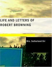 Cover of: Life and Letters of Robert Browning (Large Print Edition) by Robert Browning
