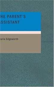 Cover of: The Parent's Assistant by Maria Edgeworth