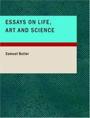 Cover of: Essays on Life; Art and Science (Large Print Edition) by Samuel Butler, Samuel Butler