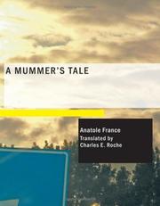 Cover of: A Mummer's Tale (Large Print Edition) by Anatole France, Anatole France