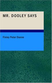 Cover of: Mr. Dooley Says by Finley Peter Dunne