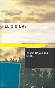 Cover of: Felix O'Day by Francis Hopkinson Smith