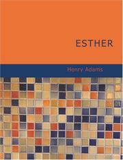 Cover of: Esther (Large Print Edition) by Henry Adams, Henry Adams