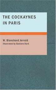 Cover of: The Cockaynes in Paris by W. Blanchard Jerrold