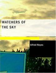 Cover of: Watchers of the Sky (Large Print Edition) by Alfred Noyes