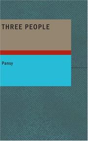 Cover of: Three People by Isabella Macdonald Alden, Isabella Macdonald Alden