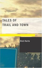 Cover of: Tales of Trail and Town by Bret Harte