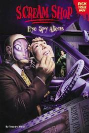 Cover of: Eye spy aliens by Tracey West