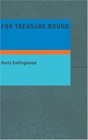 Cover of: For Treasure Bound by Harry Collingwood